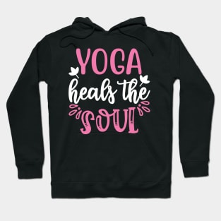 Yoga Heals the Soul Hoodie